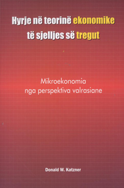 Hyrje nё teorinё ekonomike tё sjelljes sё tregut