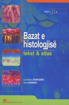Bazat e histologjisë, tekst-atlas